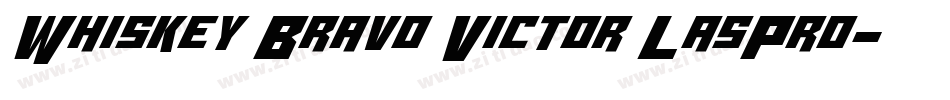 Whiskey Bravo Victor LasPro字体转换